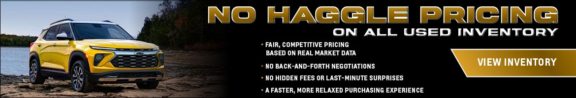 No haggle pricing on all used inventory